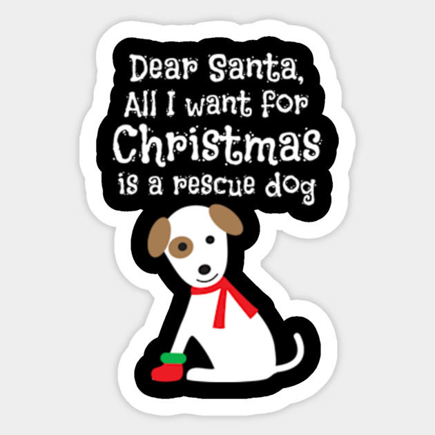 Rescue Dog for Christmas Dog Lover Gift